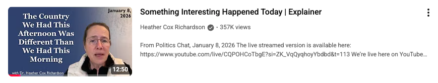 Politics Chat with Heather Cox Richardson 8 Jan 2026